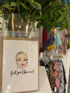 Card (Get Your Chic On) - chichappensboutique